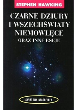 Czarne dziury i wszechświaty niemowlęce