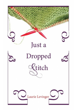 Just a Dropped Stitch