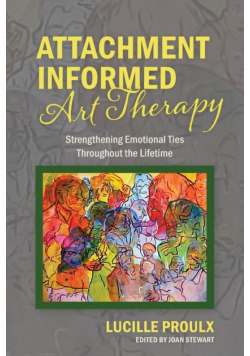 Attachment Informed Art Therapy