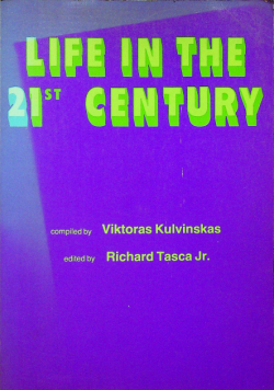 Life in the 21 st century