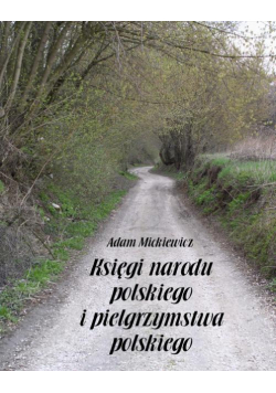 Księgi narodu polskiego i pielgrzymstwa polskiego