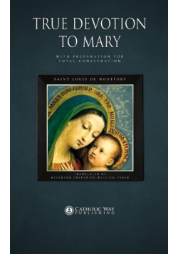 True Devotion to Mary