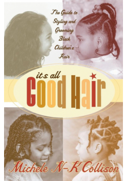 It's All Good Hair