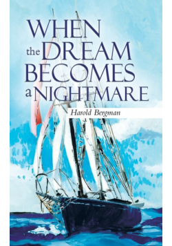 When the Dream Becomes a Nightmare
