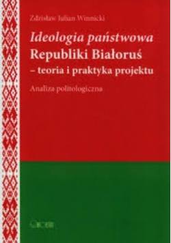 Ideologia państwowa Republiki Białoruś autograf autora