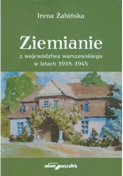 Ziemianie z województwa warszawskiego w latach 1918-1945