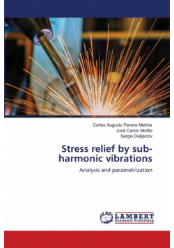 Stress relief by sub-harmonic vibrations