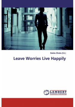 Leave Worries Live Happily