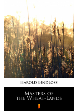 Masters of the Wheat-Lands