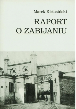 Raport o zabijaniu