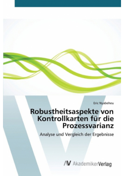 Robustheitsaspekte von Kontrollkarten für die Prozessvarianz