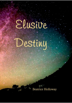 Elusive Destiny