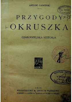 Przygody Okruszka Czarodziejska historia 1922 r.