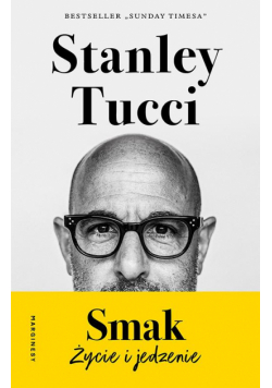 Smak. Życie i jedzenie