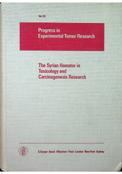 The syrian hamster in toxicology and carcinogenesis research