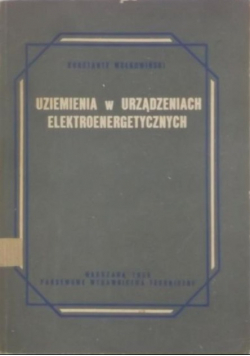 Uziemienia w urządzeniach elektroenergetycznych