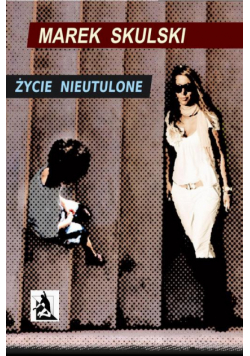 Życie nieutulone