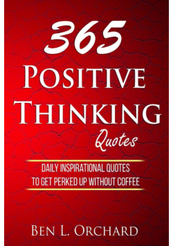 365 Positive Thinking Quotes