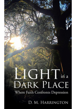 Light in a Dark Place
