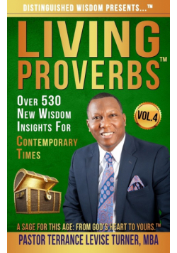 Distinguished Wisdom Presents . . . "Living Proverbs"-Vol. 4