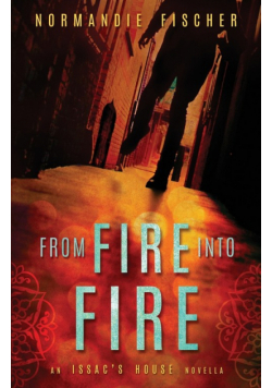 From Fire into Fire