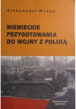 Niemieckie przygotowania do wojny z Polską