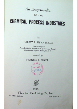 An Encyclopedia of the chemical process industries