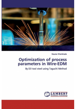 Optimization of process parameters in Wire-EDM