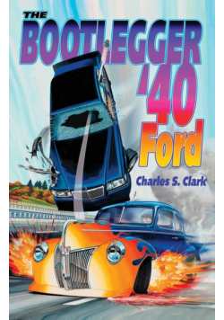 The Bootlegger '40 Ford