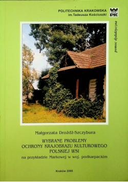 Wybrane problemy ochrony krajobrazu kulturowego polskiej wsi