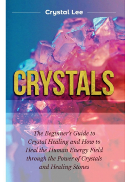 Crystals