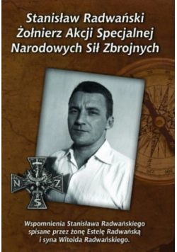 Stanisław Radwański żołnierz Akcji Specjalnej