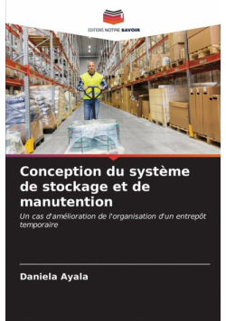 Conception du système de stockage et de manutention