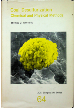 Coal desulfurization Chemical and Physical Methods