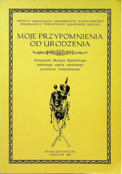 Moje przypomnienia od urodzenia