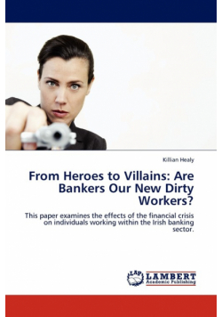 From Heroes to Villains