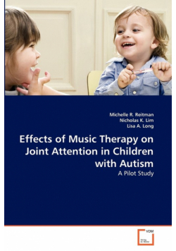 Effects of Music Therapy on Joint Attention in Children with Autism