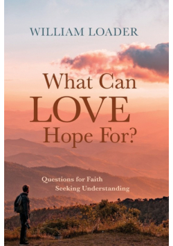 What Can Love Hope For?