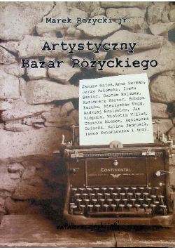 Artystyczny bazar Różyckiego autograf autora