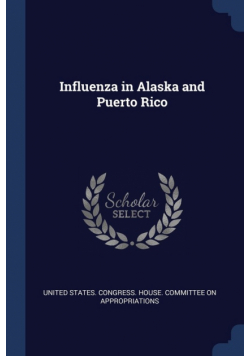 Influenza in Alaska and Puerto Rico
