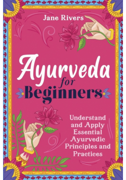 Ayurveda for Beginners