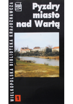 Pyzdry miasto nad wisłą
