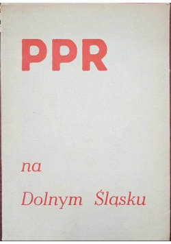PPR na Dolnym Śląsku