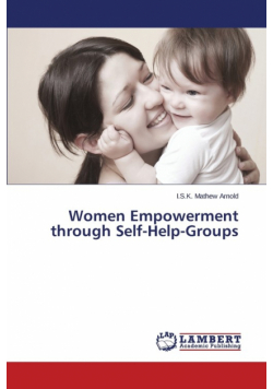 Women Empowerment Through Self-Help-Groups