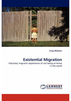 Existential Migration