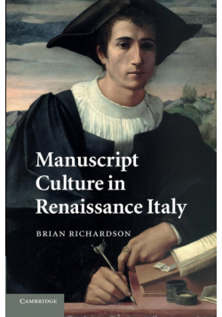 Manuscript Culture in Renaissance Italy
