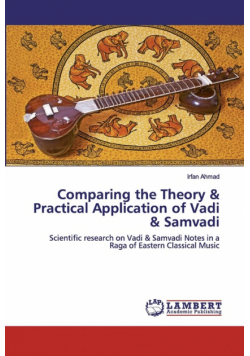 Comparing the Theory & Practical Application of Vadi & Samvadi