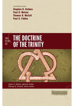 Two Views on the Doctrine of the Trinity