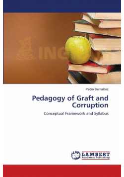 Pedagogy of Graft and Corruption