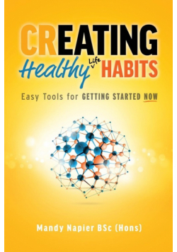 Creating Healthy Life Habits